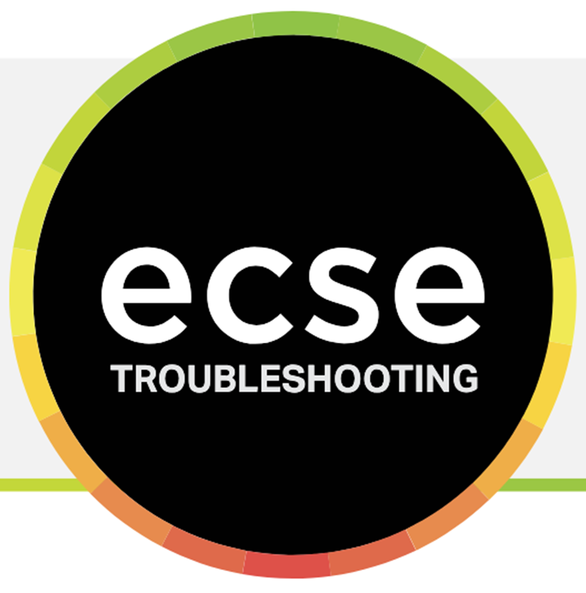 ECSE Troubleshooting